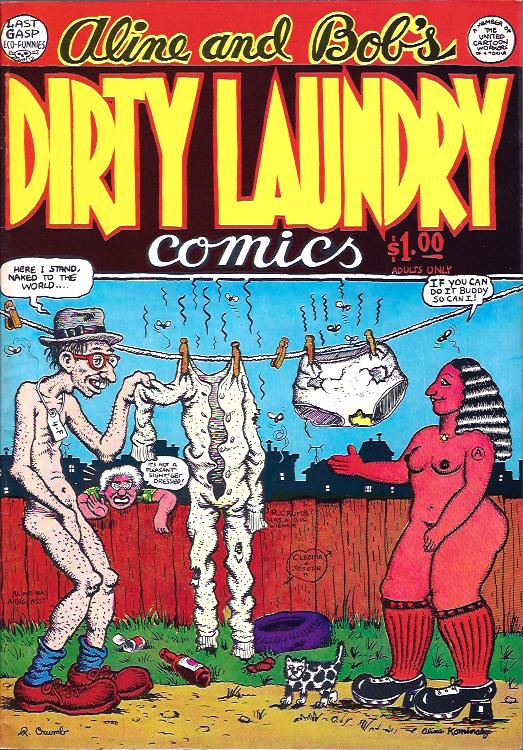 The Complete Dirty Laundry Comic by Aline Kominsky-Crumb